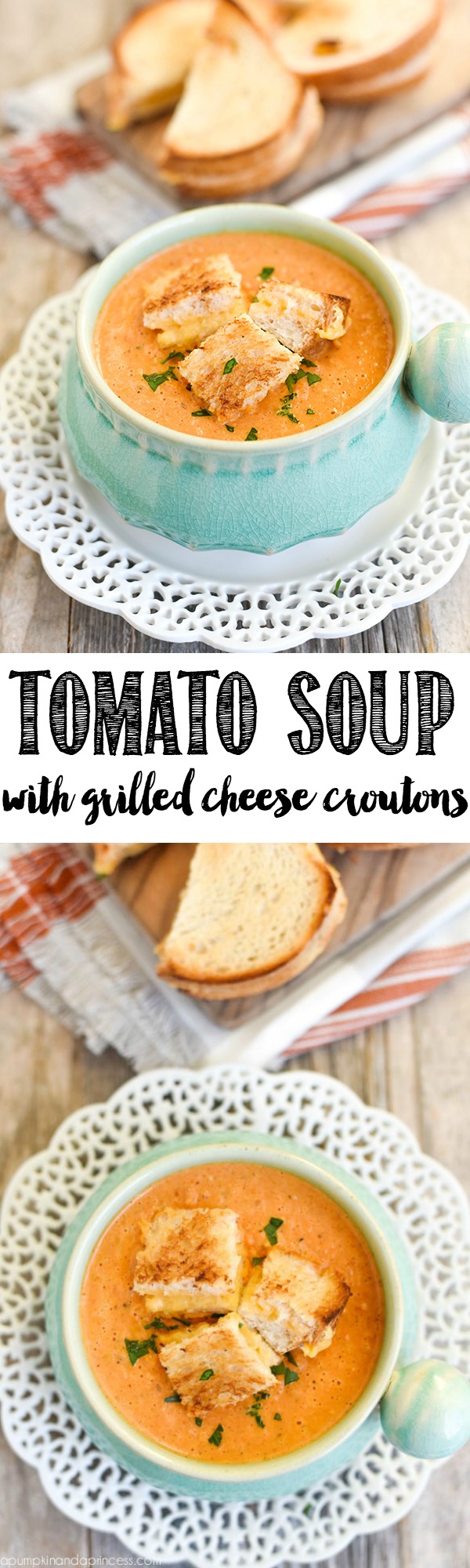 Roasted Tomato Soup with grilled cheese croutons