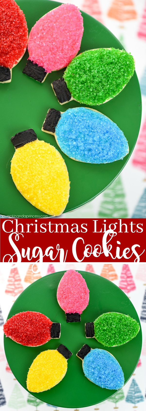 Christmas Light Sugar Cookies – decorate sugar cookies with a classic Christmas light bulb cookie cutter and colorful sprinkles.