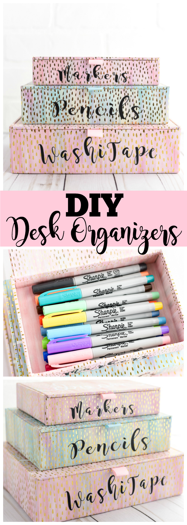 DIY Desk Organizers – keep your office and school supplies organized with vinyl labeled gold foil boxes